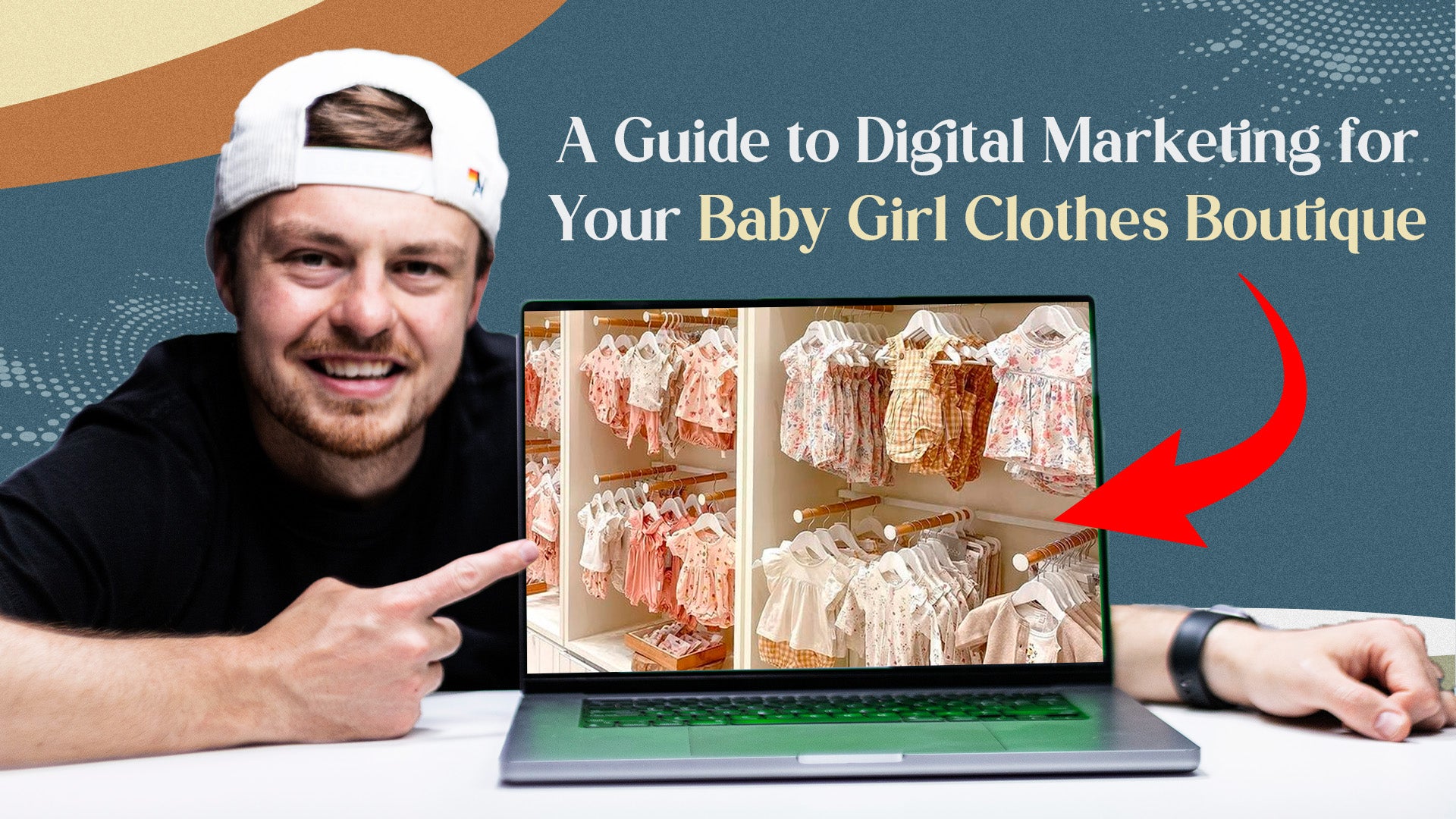 A Guide to Digital Marketing for Your Baby Girl Clothes Boutique BitBranding