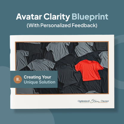 Nail Your Ideal Customer – Avatar Clarity Blueprint™ for Clothing Brands with Personalized Feedback